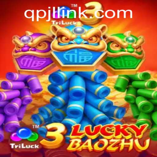 Discover the Thrilling World of 3LuckyBaozhu: A Comprehensive Guide
