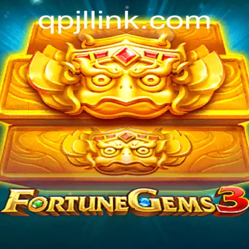 Exploring the Features and Rules of FortuneGems3: A Modern Gaming Marvel