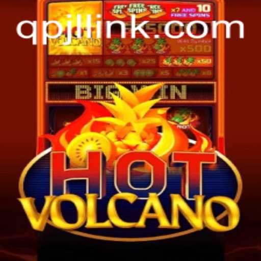 Exploring the Exciting World of HotVolcano: A Thrilling New Game from QPJL.COM